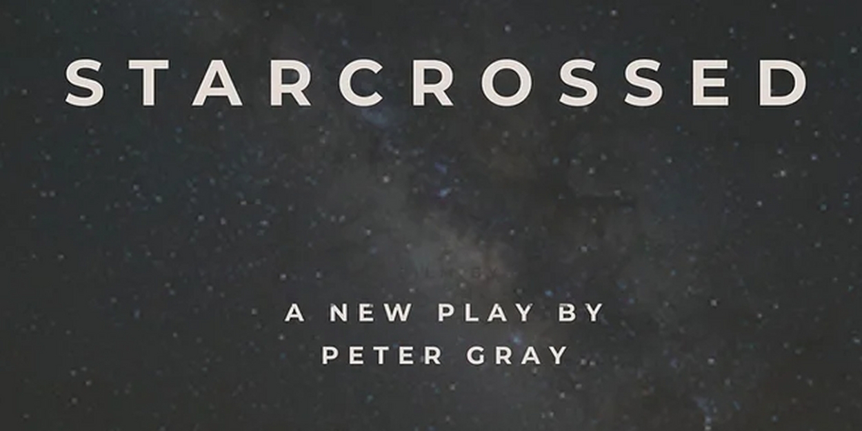 New Play STARCROSSED To Have Reading New York City This Week 