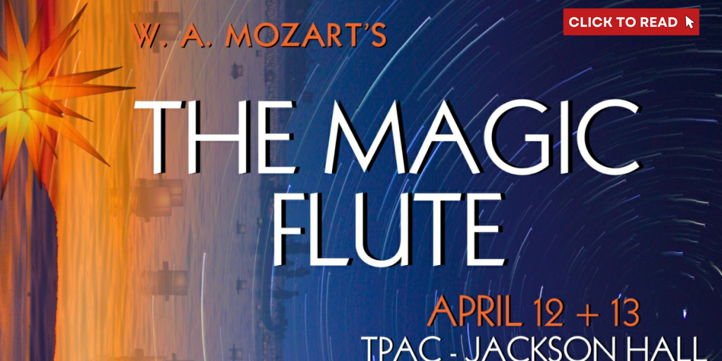 Nashville Opera Will Perform Mozart's THE MAGIC FLUTE - Vimarsana News