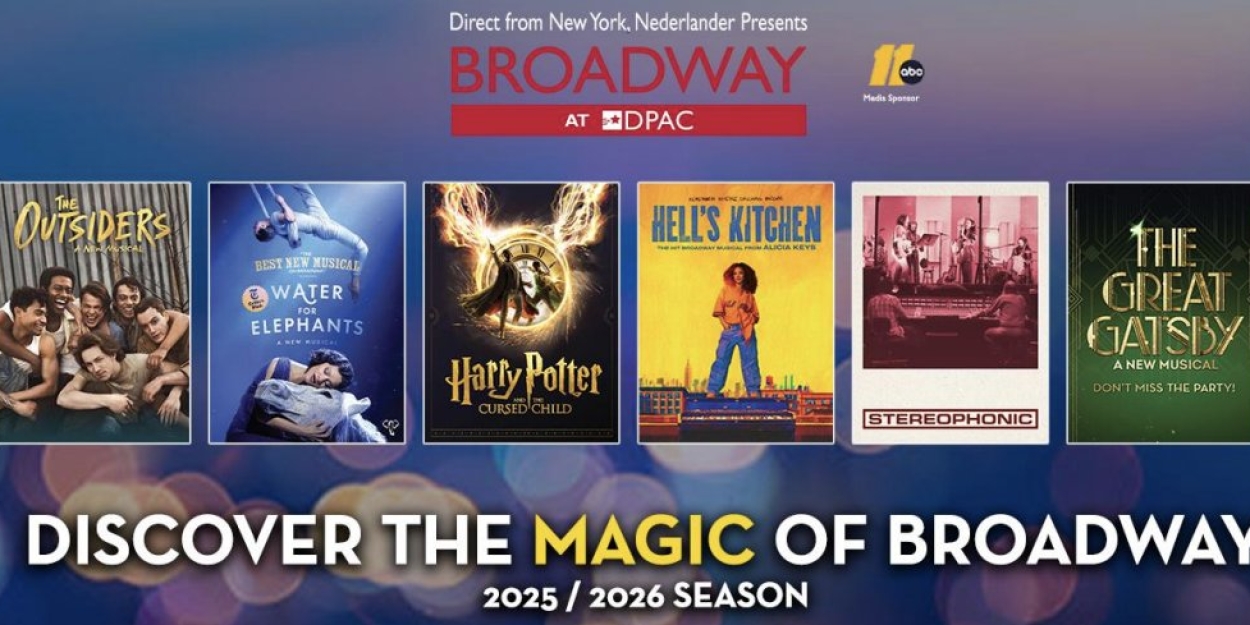 Broadway at DPAC's 2025 - 2025 Season Will Include THE OUTSIDERS, HELL'S KITCHEN, and More  Image