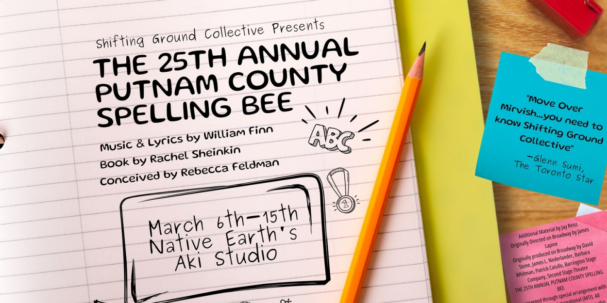 Shifting Ground Collective to Present THE 25TH ANNUAL PUTNAM COUNTY SPELLING BEE  Image