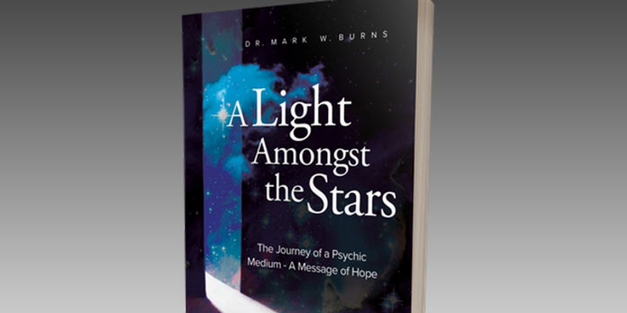 New Book A LIGHT AMONGST THE STARS Follows The Journey Of A Psychic Medium  Image