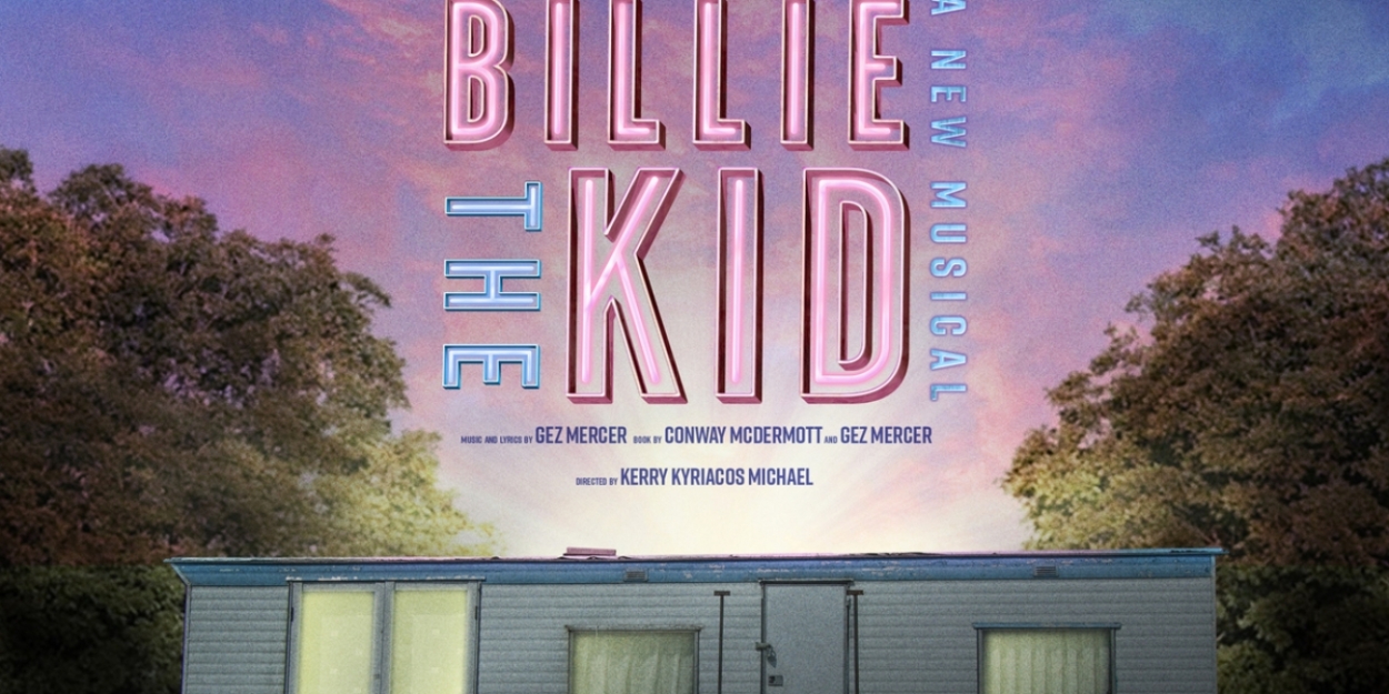 New British Musical BILLIE THE KID Will Get West End Premiere 