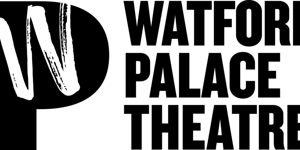 New CEO and Director of Programming Steve Marmion Reveals His Season at Watford Palace Theatre 