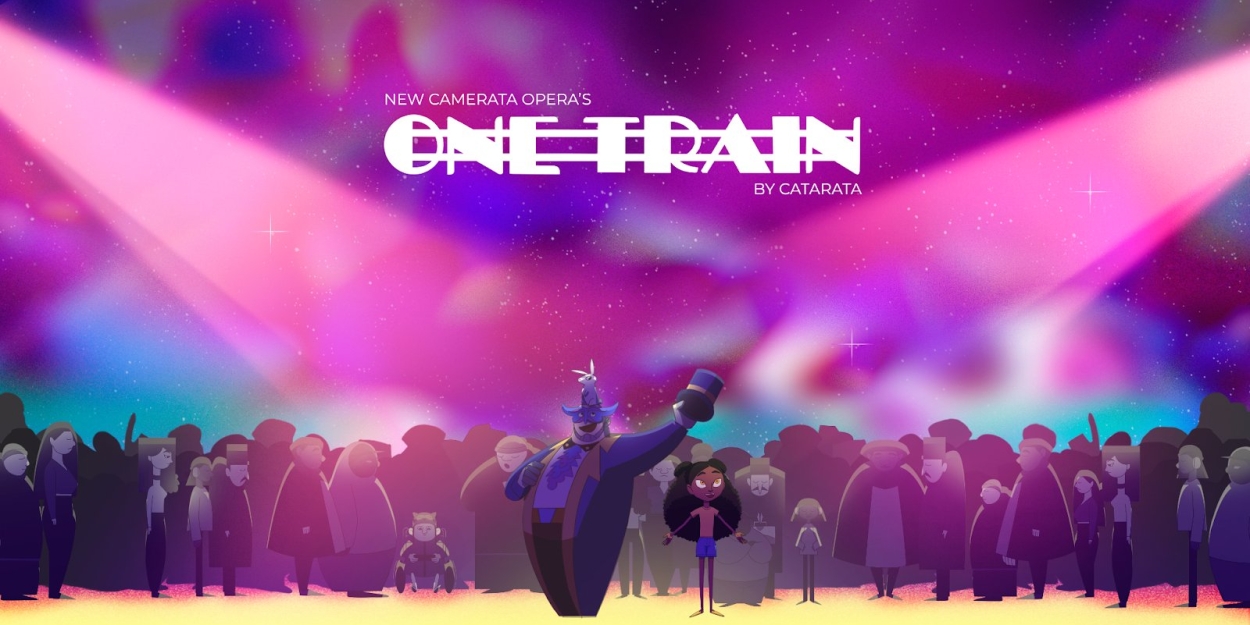 New Camerata Opera to Present Animated Children's Opera Film: ONE TRAIN 