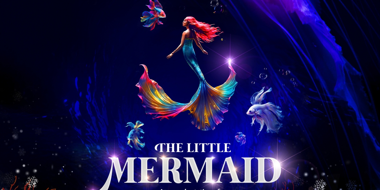 New, Circus Theatre Adaptation of Hans Christian Andersen's THE LITTLE MERMAID Comes to New Vic Theatre  Image