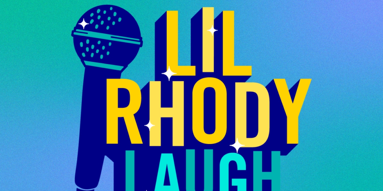 New Comedy Festival LIL RHODY LAUGH RIOT Set To Launch In Providence In March  Image