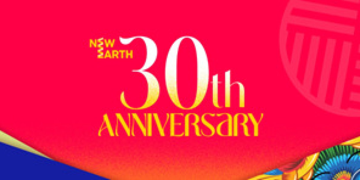 New Earth Theatre Celebrates 30th Anniversary With Inaugural Season  Image