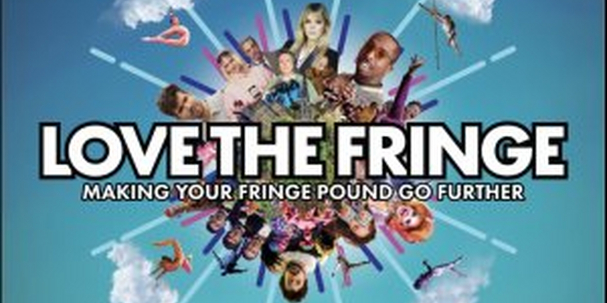 New Edinburgh Festival Fringe Subscription Service Doubles Ticket Value For Audience  Image