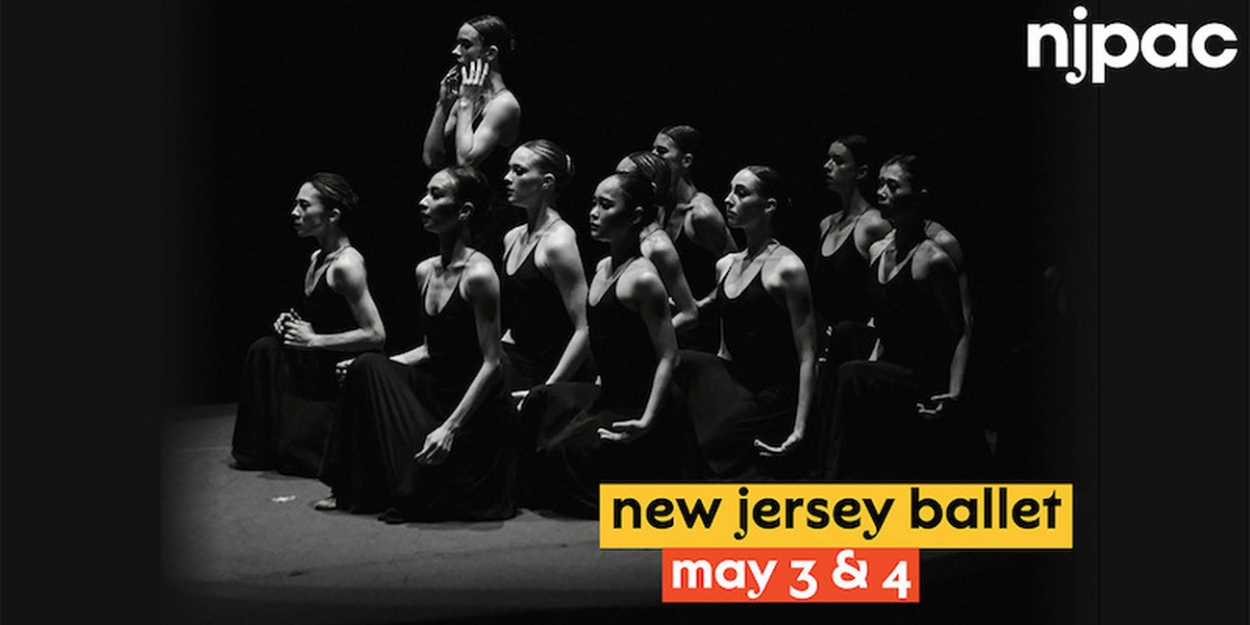 New Jersey Ballet Returns to NJPAC With Lauren Lovette World Premiere 