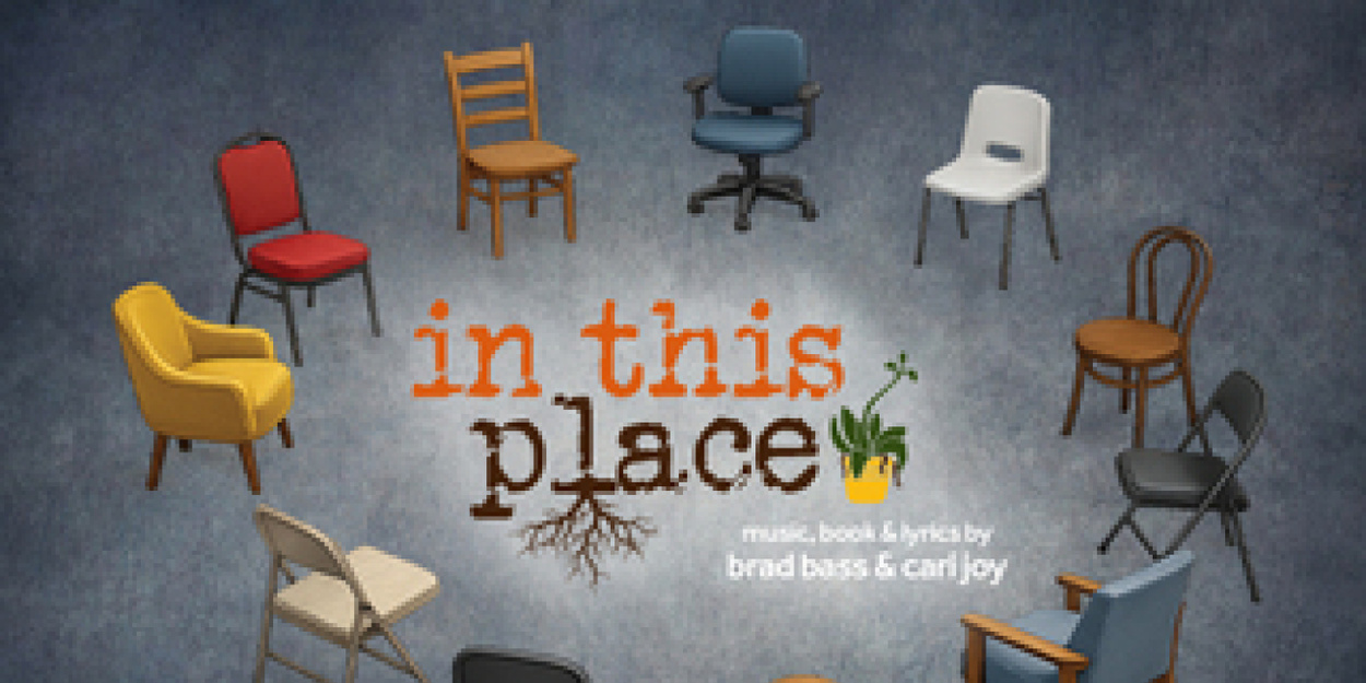 New Musical IN THIS PLACE to be Presented at Orbit Arts Academy