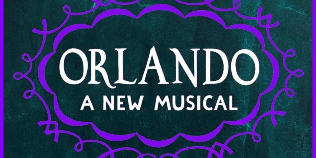 New Musical ORLANDO Debuts In October At Theatre Row Photo