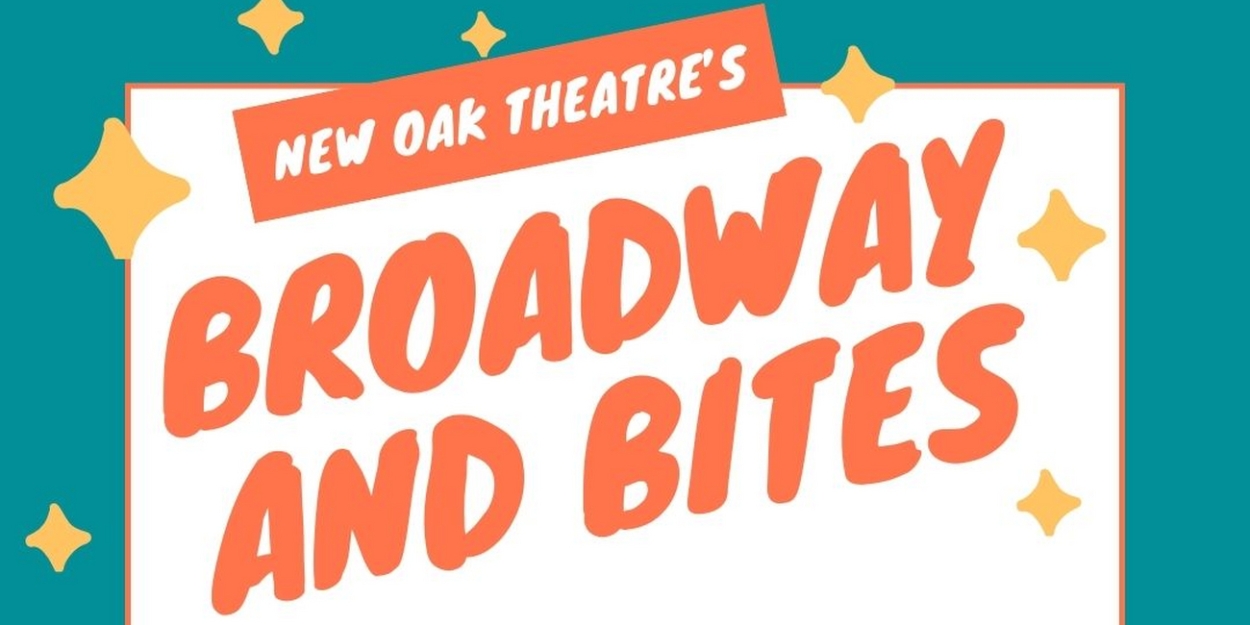 New Oak Theatre to Present BROADWAY AND BITES Event at Zunzi's + Zunzibar  Image