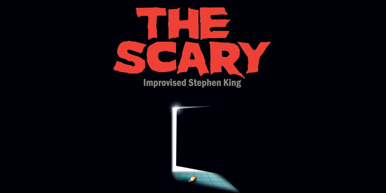 THE SCARY: Improvised Stephen King to be Presented at Improvisational Repertory Theatre Ensemble  Image