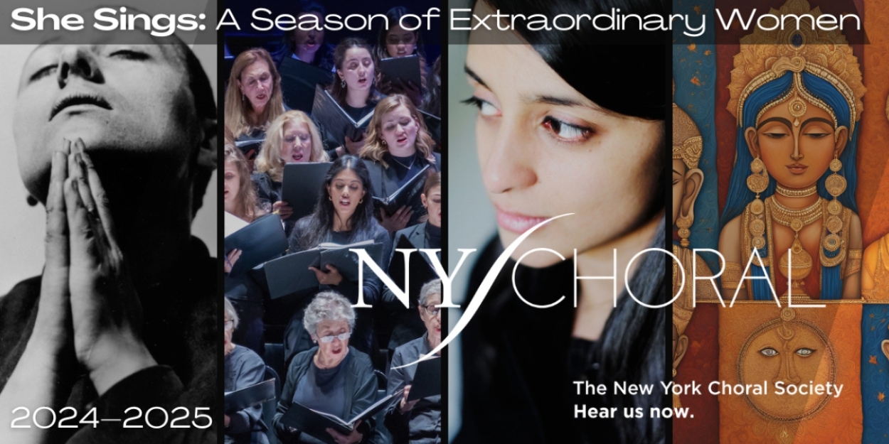 New York Choral Society Announces 2024-25 Season Under New Leadership  Image