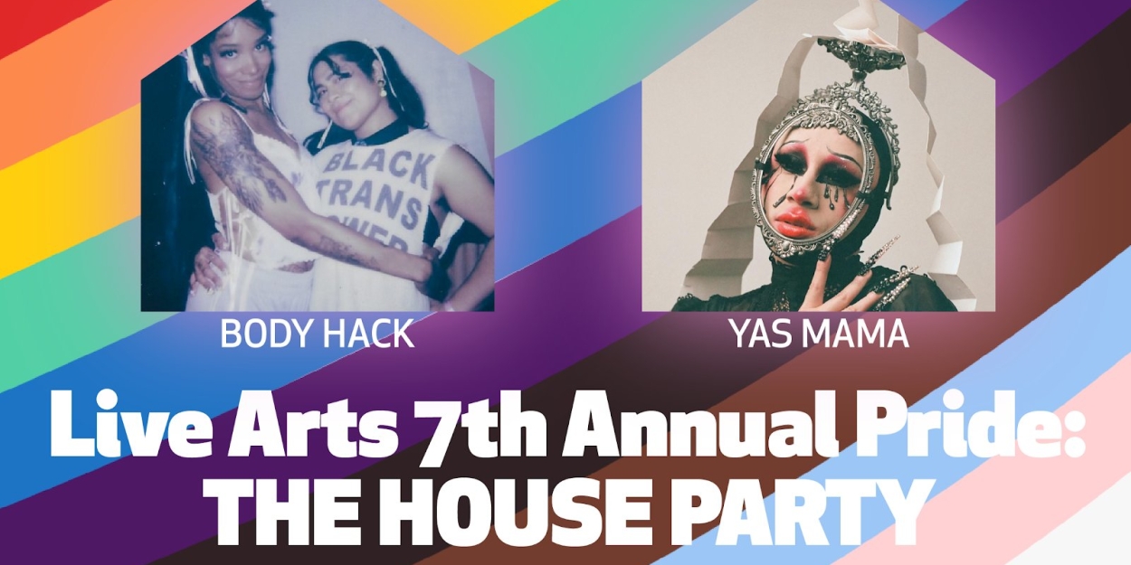 New York Live Arts Presents 7th Annual Live Arts PRIDE: THE HOUSE PARTY - A CELEBRATION OF CHOSEN FAMILY  Image