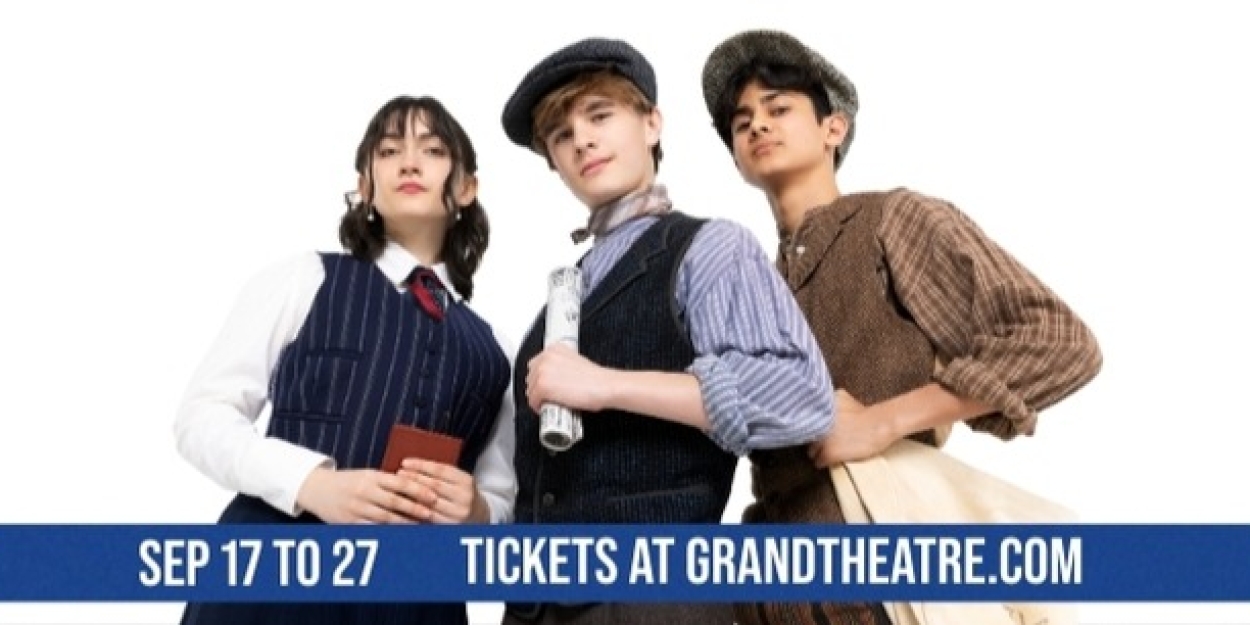 Video: The Grand Theatre High School Project Stages Disney’s NEWSIES