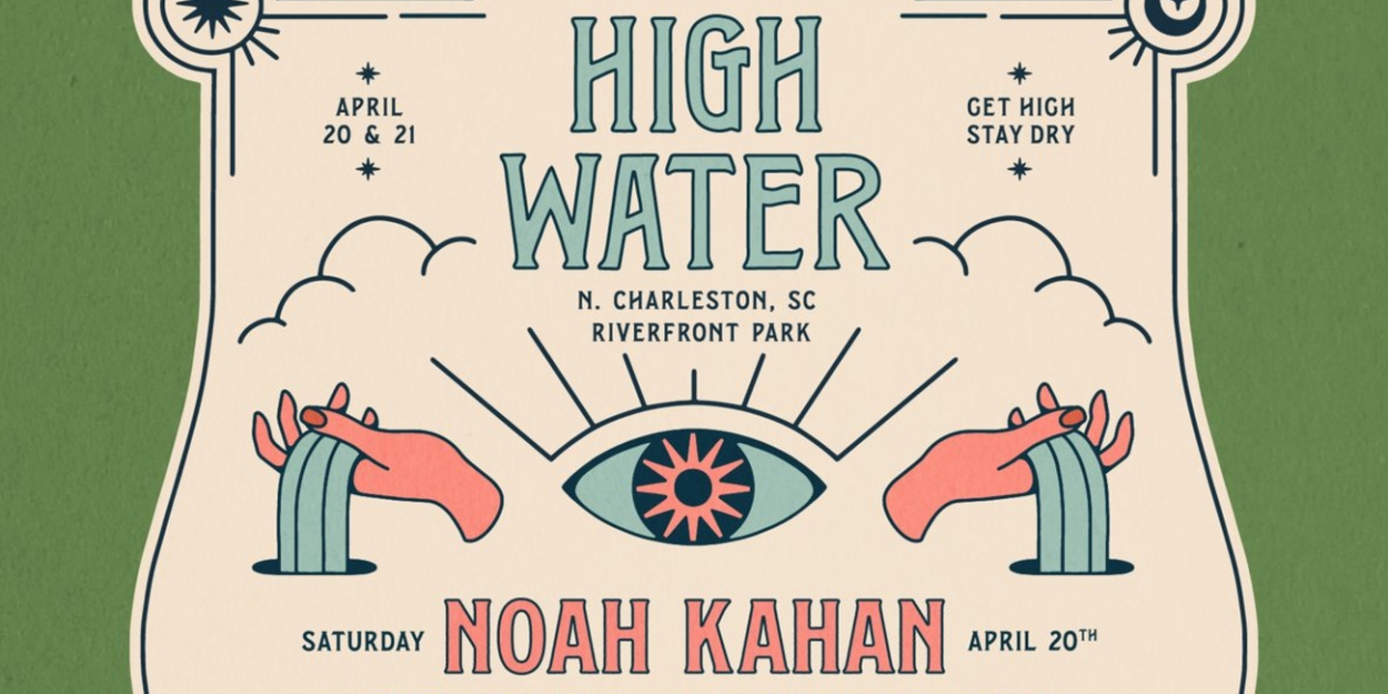 Noah Kahan & Hozier Headlining High Water Festival 