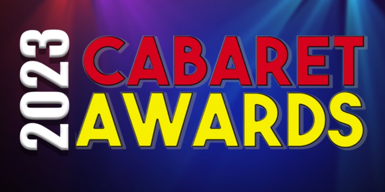 Nominations Open For The 2023 BroadwayWorld Cabaret Awards