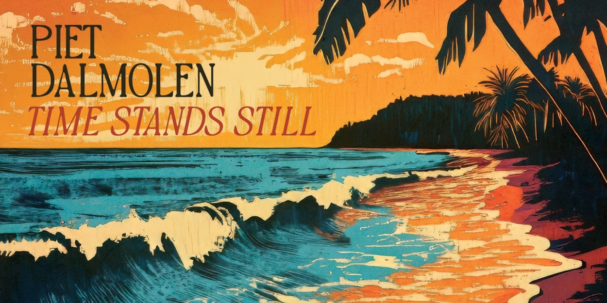 NorCal Guitarist and Singer-Songwriter Piet Dalmolen Releases LP TIME STANDS STILL  Image