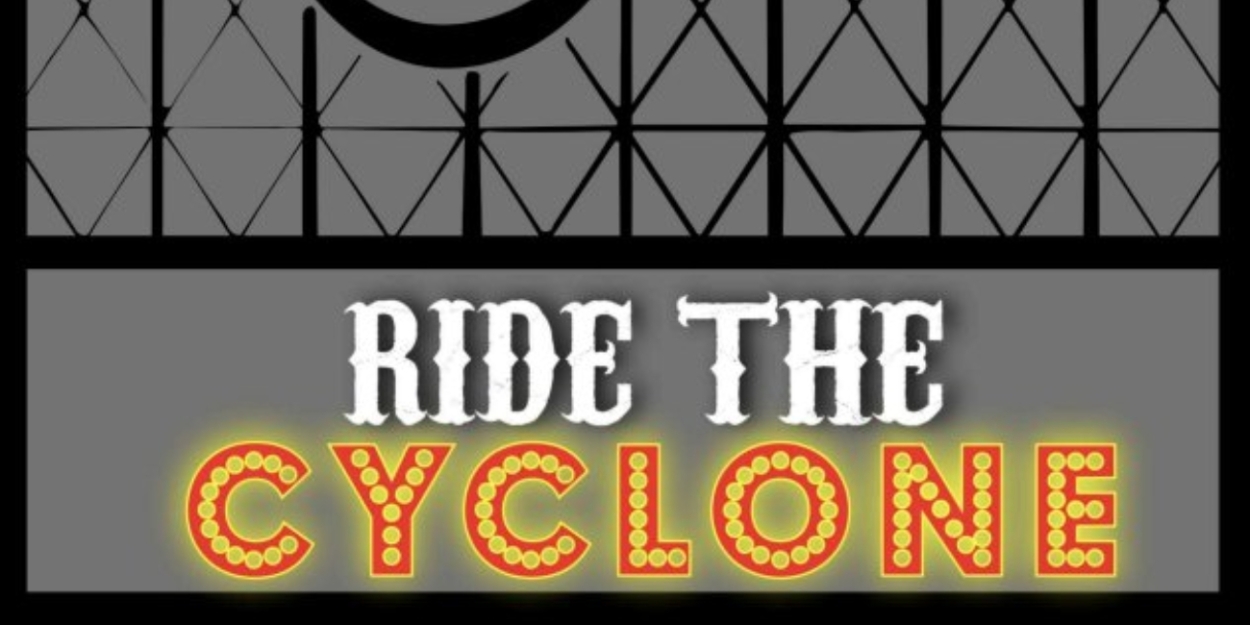 North Star Theater Company Will Hold Auditions For RIDE THE CYCLONE  Image