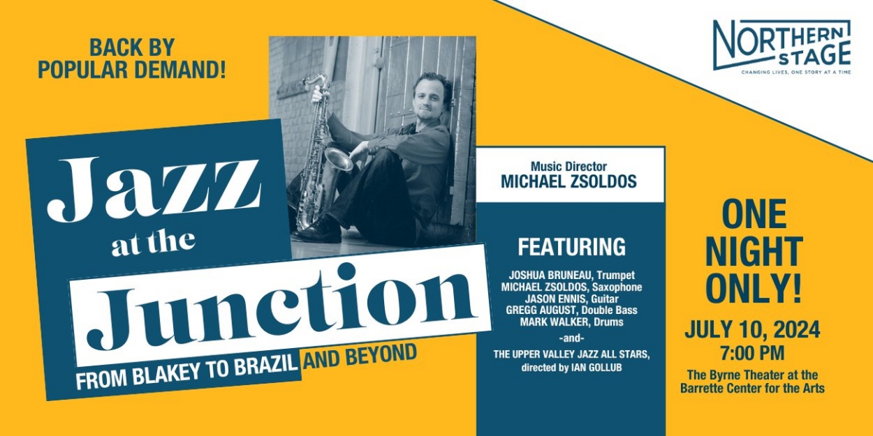 Northern Stage Presents JAZZ AT THE JUNCTION This July  Image