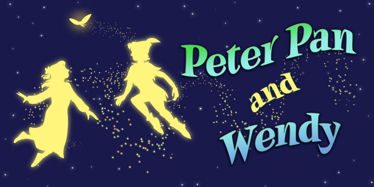 Second Street Players to Host Info Meeting for PETER PAN AND WENDY Production Team Teen Apprentices  Image