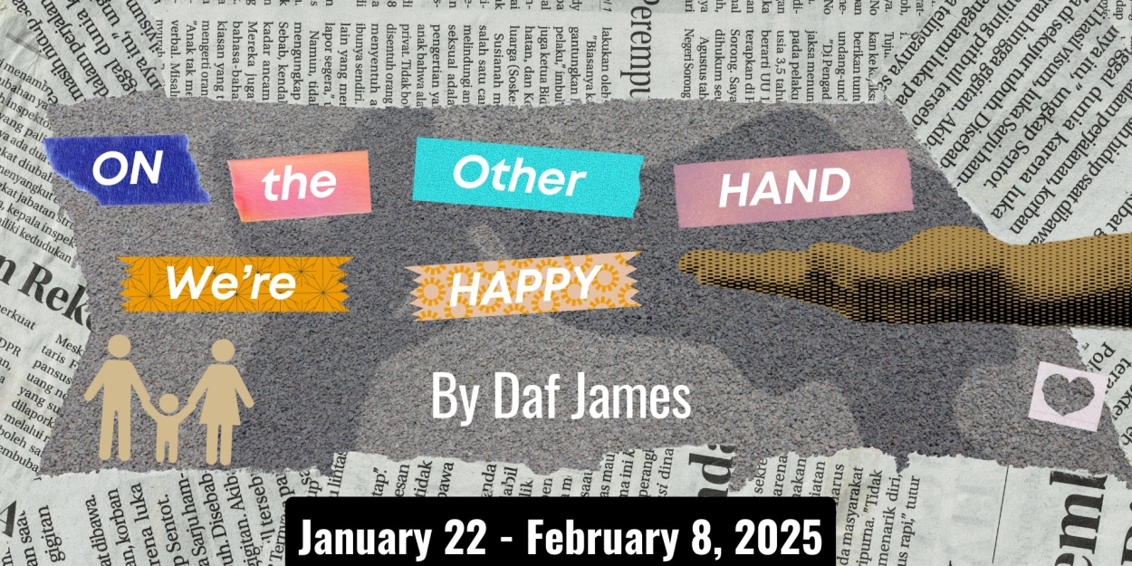 ON THE OTHER HAND, WE'RE HAPPY Comes to Boise Contemporary Theatre  Image