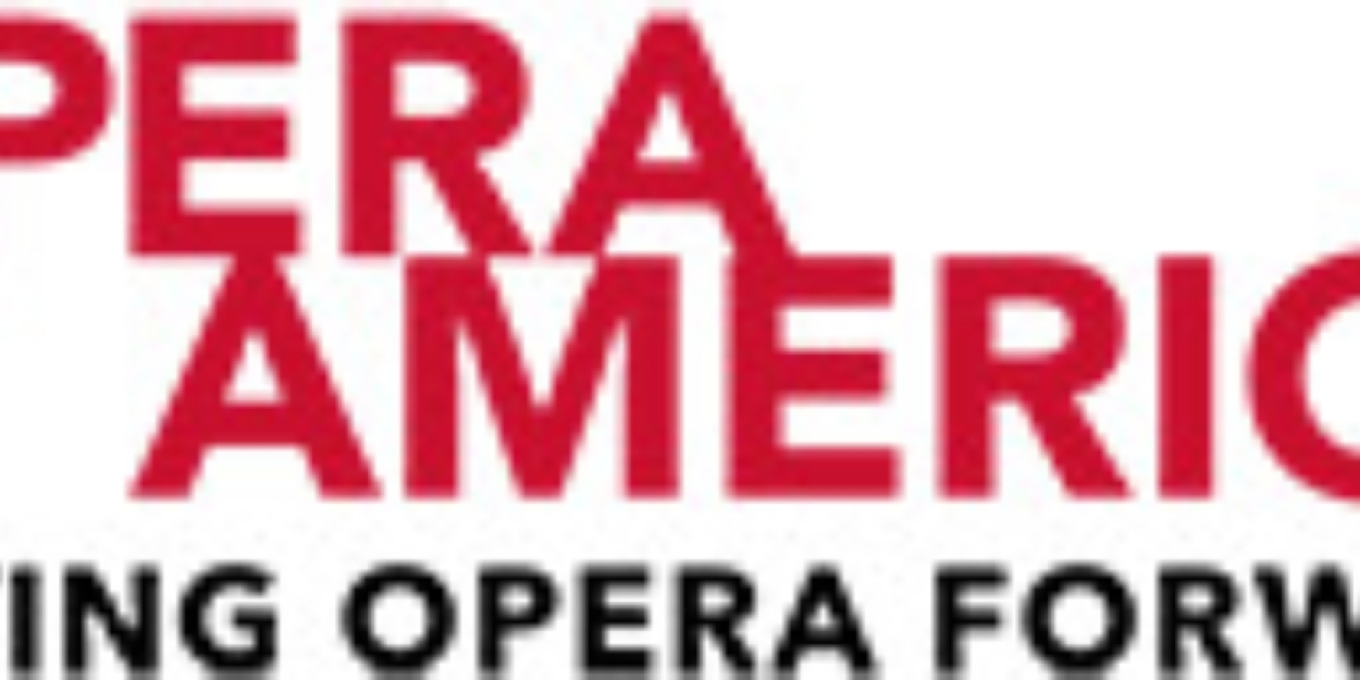 OPERA America Announces the Recipients of 2024 Repertoire Development Grants 
