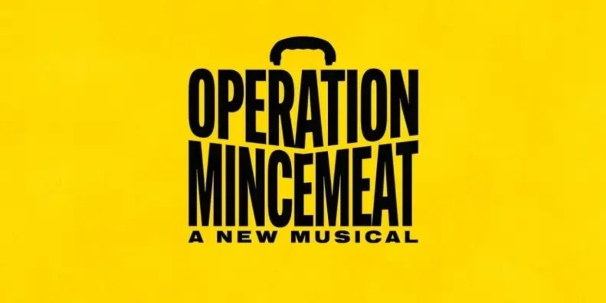 OPERATION MINCEMEAT to Offer $39 'Golden Preview Draw' Tickets  Image