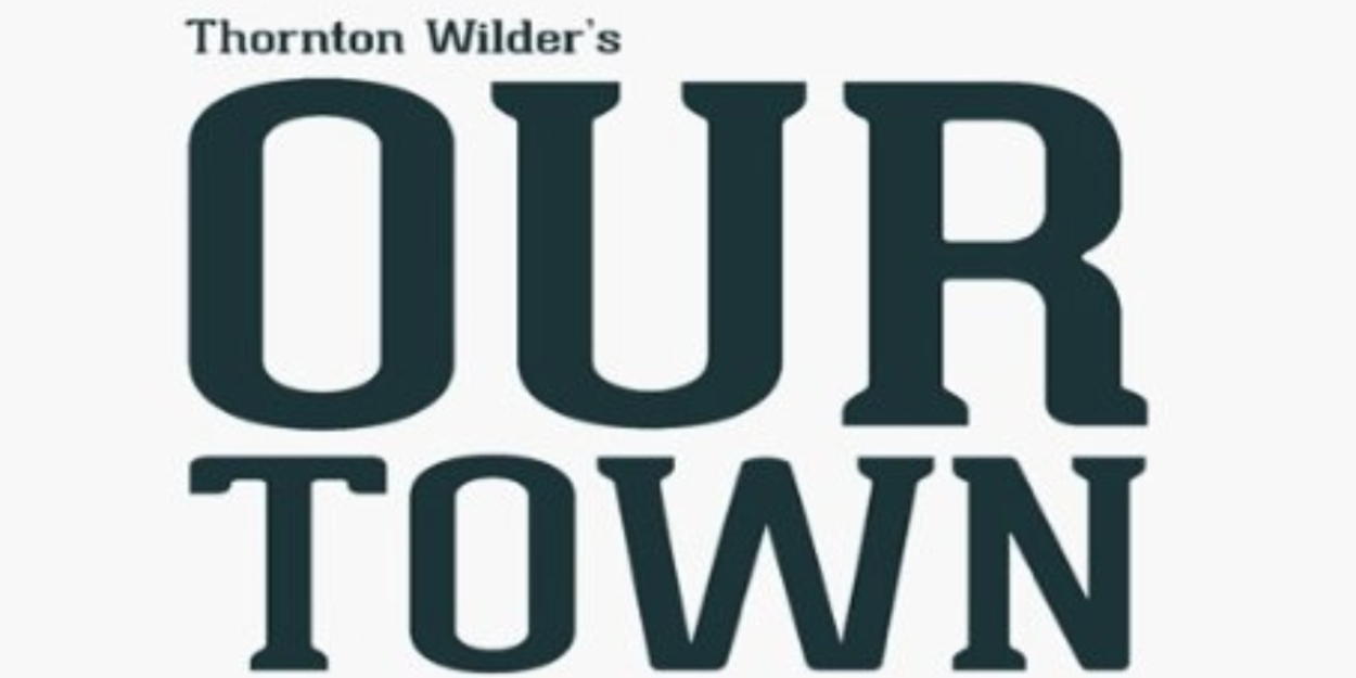 OUR TOWN Comes to Wright State Theatre  Image