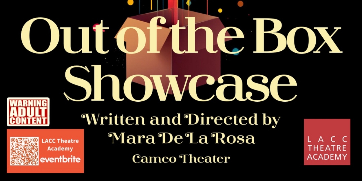 OUT OF THE BOX SHOWCASE Set for LACC Theatre Academy Next Month  Image