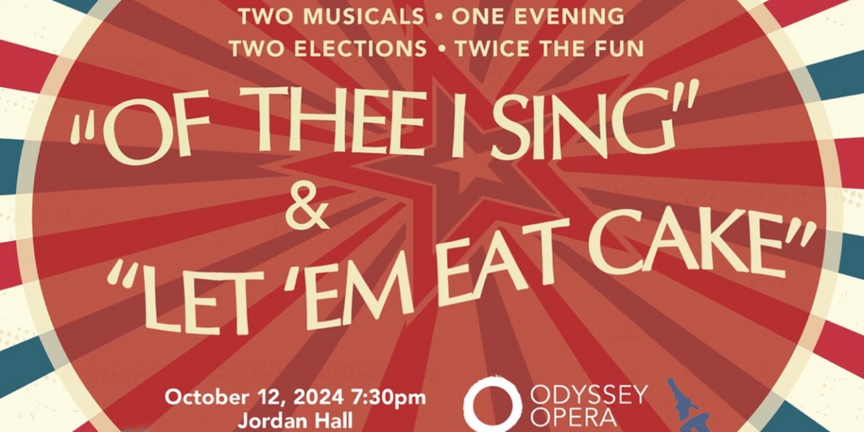 Odyssey Opera and Boston Modern Orchestra Project Will Perform Two Political Satire Musicals By The Gershwin Brothers  Image