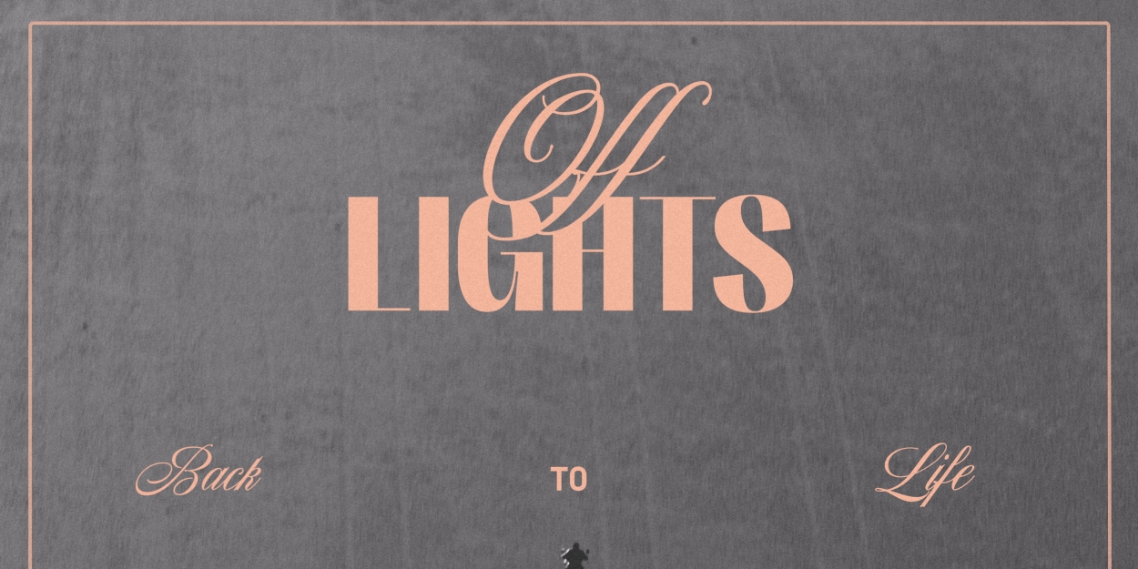 Off Lights Announces New EP 'Back To Life' 