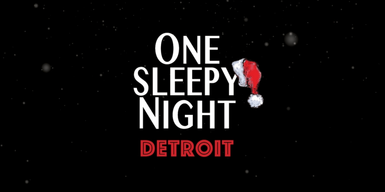 Audition for ONE SLEEPY NIGHT -DETROIT at Andy Arts This Week 