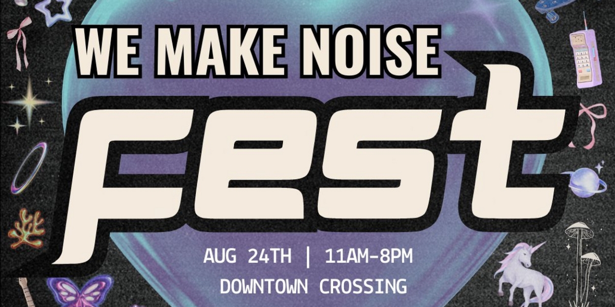 Oompa, Cakeswagg, and Naomi Westwater Will Perform at We Make Noise Festival in August  Image