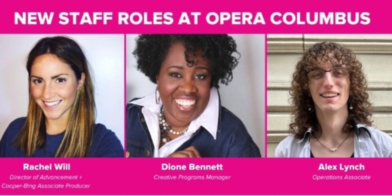 Opera Columbus Highlights Administrative Talent With New Staff Roles 
