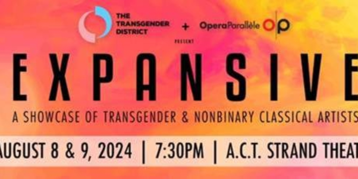 Opera Parallèle Launches EXPANSIVE SHOWCASE for Transgender & Non-Binary Artists  Image