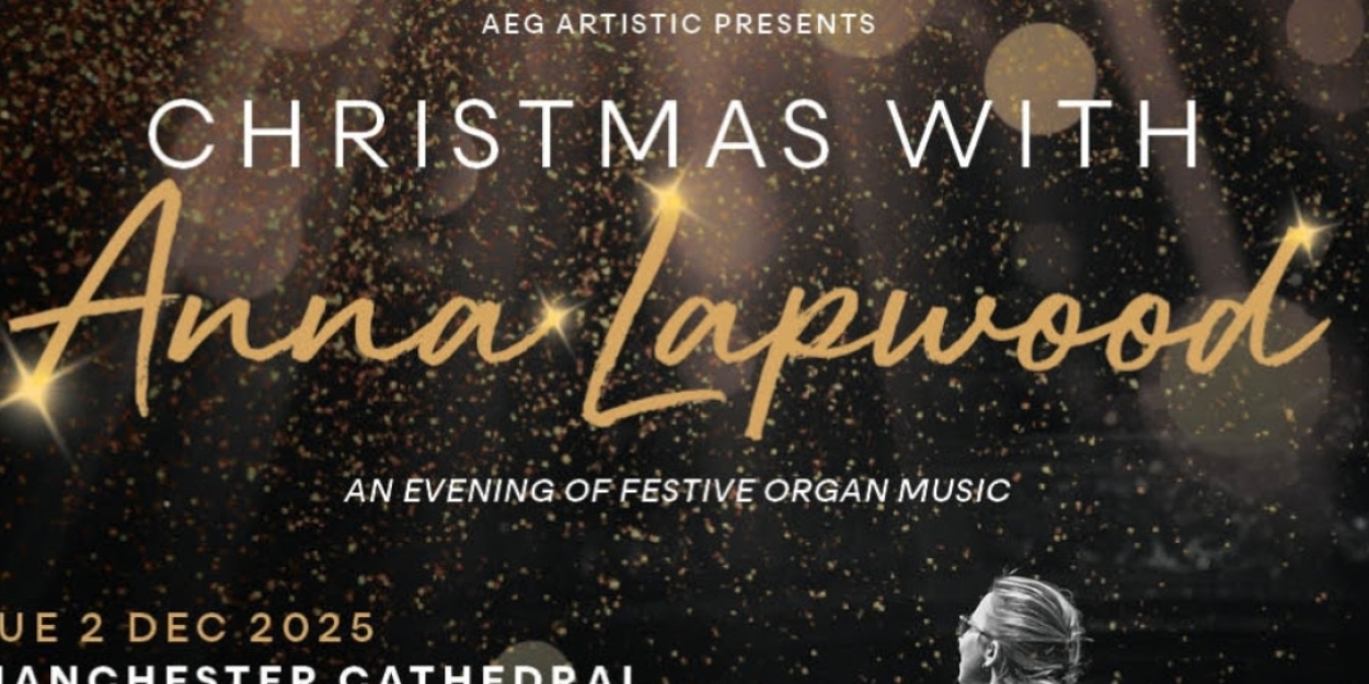 Organist Anna Lapwood Sets Christmas 2025 UK Tour Photo