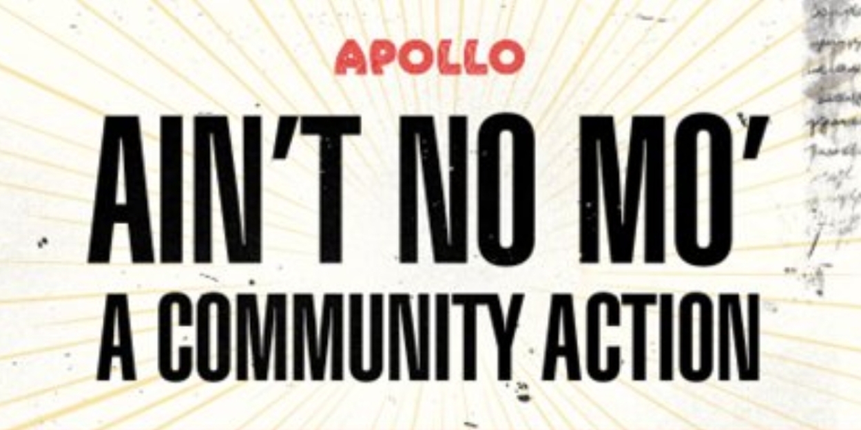 Original Broadway Cast of AIN'T NO MO' To Reunite For Apollo Theater Staged Reading  Image