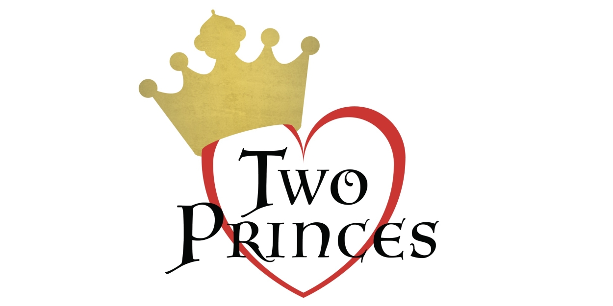 Oscar Selby, Malcolm Minor, Sabrina Gottlieb, And Will Van Moss Will Lead TWO PRINCES Reading  Image