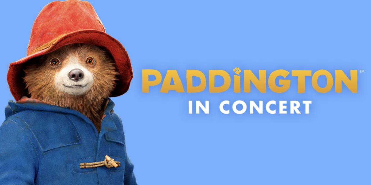 PADDINGTON IN CONCERT Will Embark on Tour Next Year 