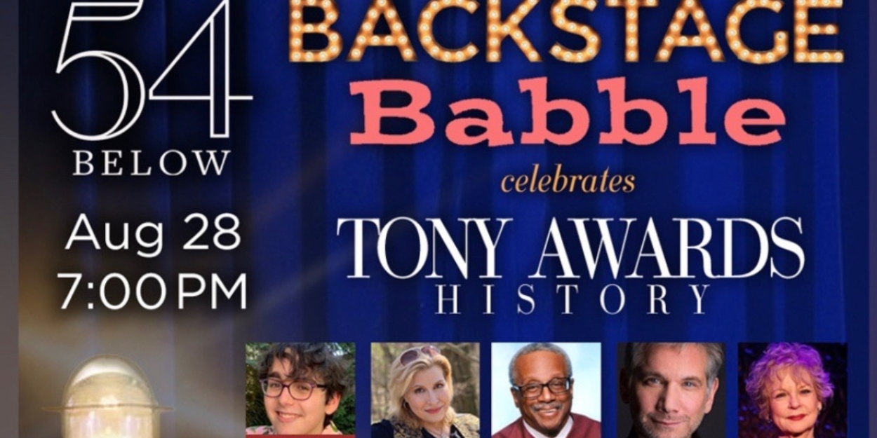 Tony Pendleton Pendelton, Fuller, Morrison, and More Join BACKSTAGE BABBLE CELEBRATES ...