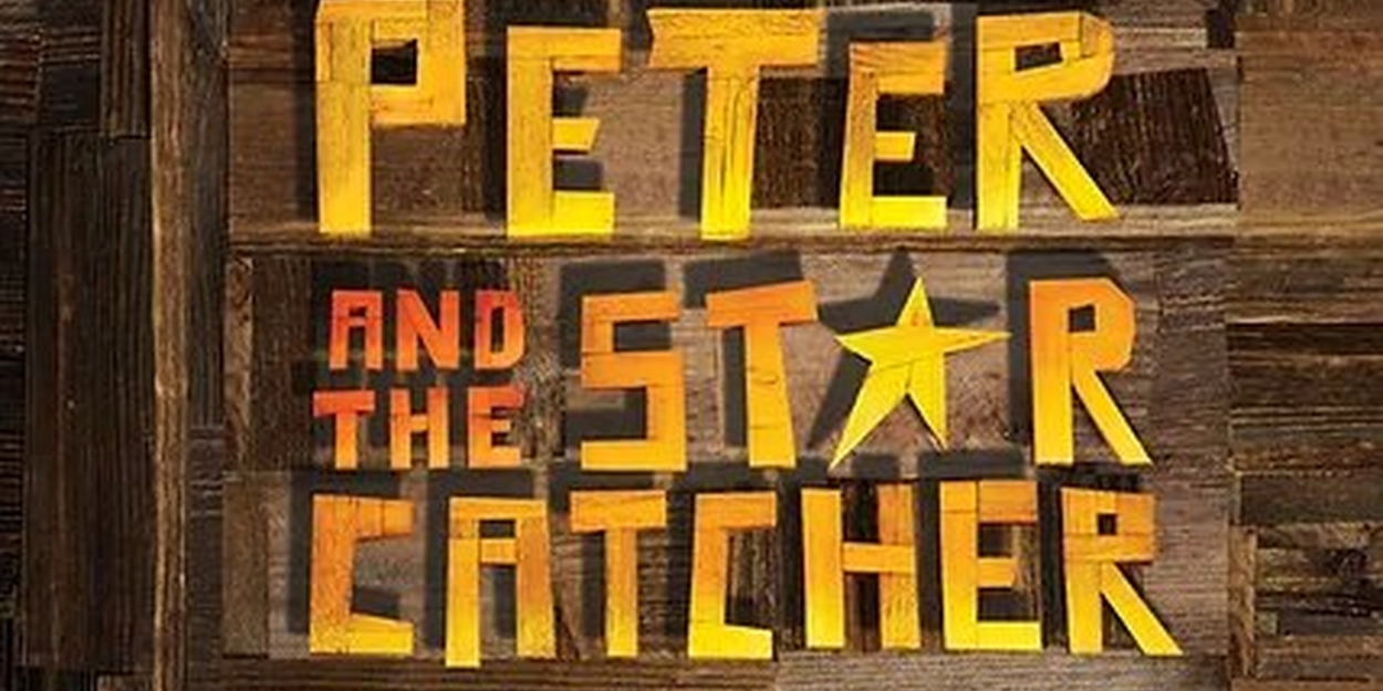 PETER AND THE STARCATCHER Comes to Delaware Theatre Company in December 