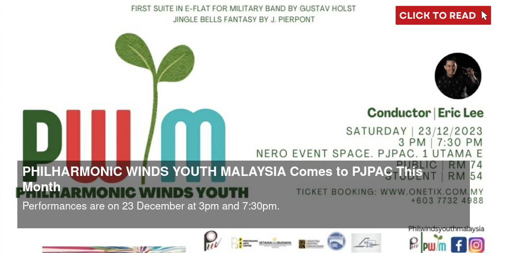 PHILHARMONIC WINDS YOUTH MALAYSIA Comes to PJPAC This Month - Vimarsana News