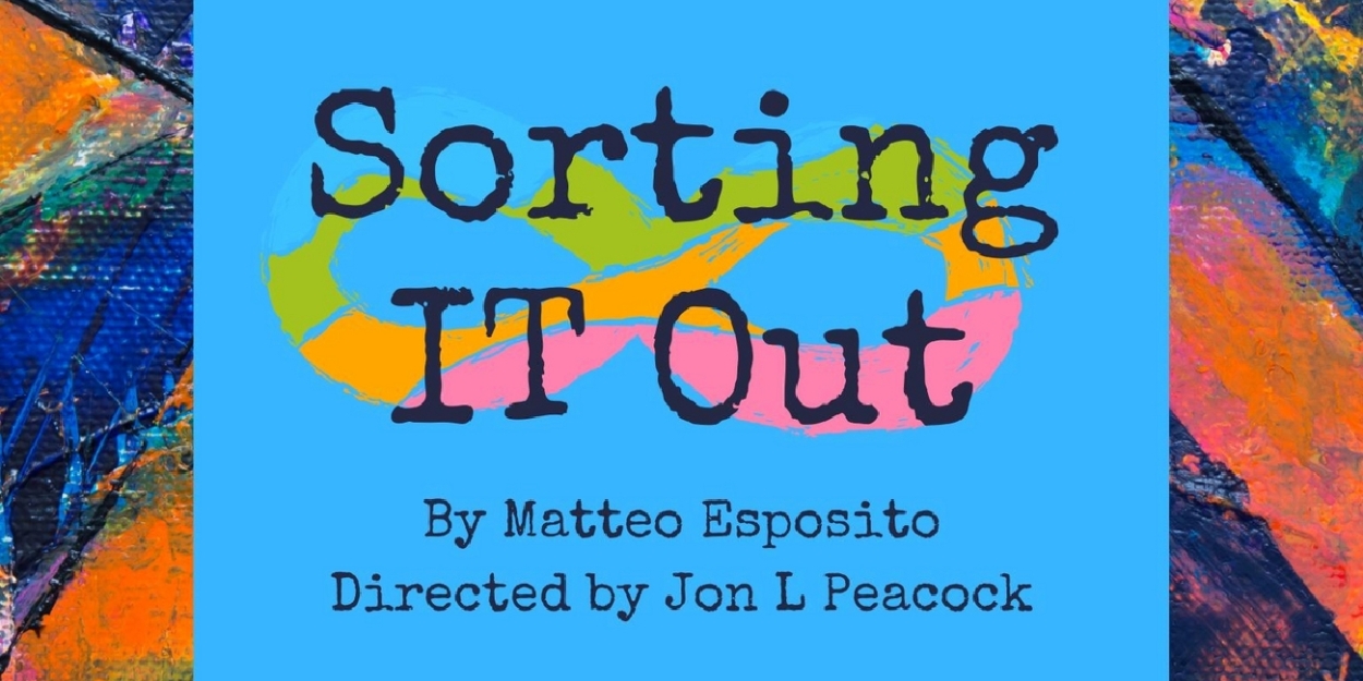 Play Readings With Friends Theater Company to Present SORTING IT OUT by Matteo Esposito 