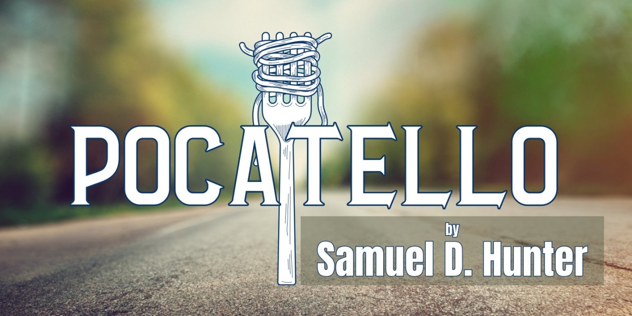 POCATELLO Comes to Connecticut Repertory Theatre  Image