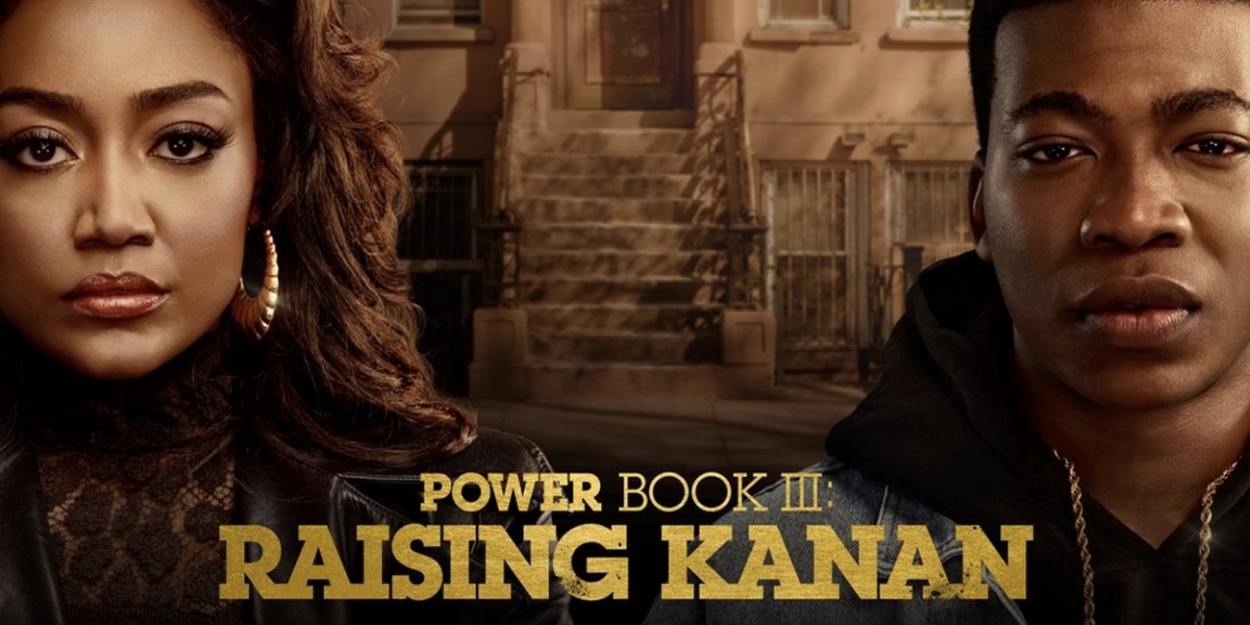 POWER BOOK III: RAISING KANAN Receives Season Five Order
