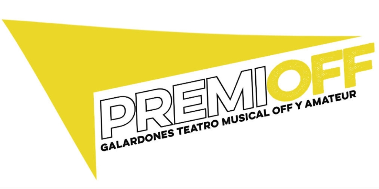 Los PremiOFF anuncian sus nominaciones y fecha de gala