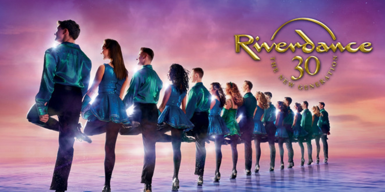 RIVERDANCE 30 — THE NEW GENERATION On Sale October 15 At Miller Auditorium  Image