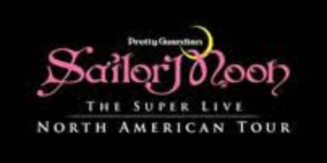 PRETTY GUARDIAN: SAILOR MOON Comes to the Orpheum in April  Image